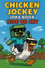 Chicken Jockey Joke Book : Ride or Cry (Skibidi Toilet)