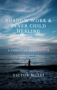 Android bookstore download Shadow Work & Inner Child Healing  
