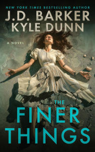 Downloading ebooks to kindle The Finer Things by J.D. Barker, Kyle Dunn