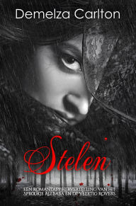 Title: Stelen: Een Romantasy Hervertelling van het Sprookje Ali Baba en de Veertig Rovers (Middeleeuwse Sprookjesromantische serie, #20), Author: Demelza Carlton