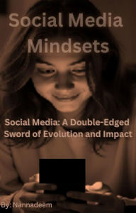 Title: Social Media Mindsets, Author: Nannadeem