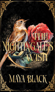 English books to download free The Nightingale's Wish (English literature) by Maya Black