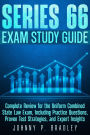 Series 66 Exam Study Guide Complete Review for the Uniform Combined State Law Exam, Including Practice Questions, Proven Test Strategies, and Expert Insights