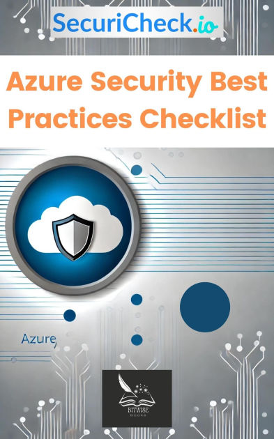 Azure Security Best Practices Checklist by Bitwise Books | eBook ...