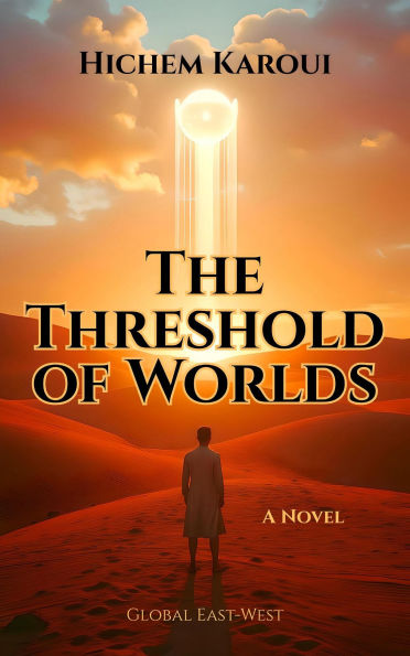 The Threshold of Worlds