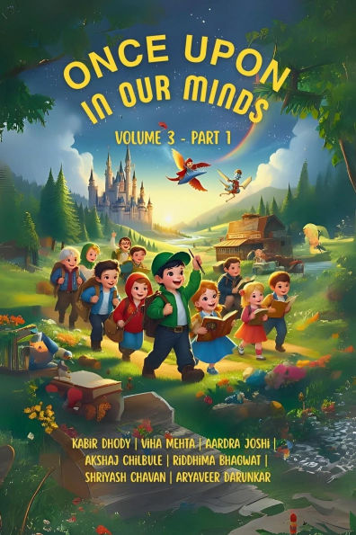 Once Upon In Our Minds: Volume 3 - Part 1