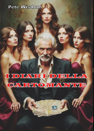Title: I DIARI DELLA CARTOMANTE, Author: pete wisdom