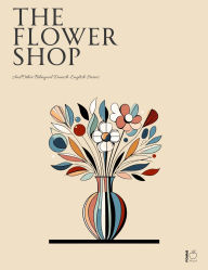 Title: The Flower Shop And Other Bilingual Danish-English Stories, Author: Pomme Bilingual