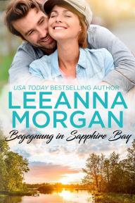 Title: Begegnung in Sapphire Bay: Eine Kleinstadt Love Story, Author: Leeanna Morgan