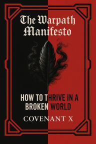 Title: The Warpath Manifesto, Author: Covenant X