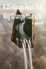A 20-Minute Read That May Change Your Life
