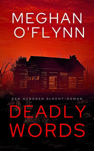 Free ebooks download for nook color Deadly Words - Een Geboren Slecht-roman RTF 9798231254255