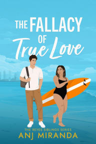 Ebook kindle download portugues The Fallacy of True Love (The Reyes Siblings, #3) CHM MOBI