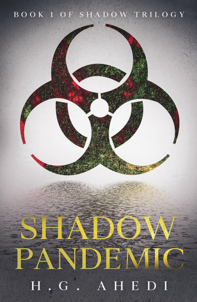 Shadow Pandemic (The Shadow Trilogy, #1)