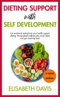 Dieting with self development in 12 weeks