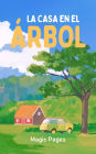 La Casa en el Árbol (Creative Garden, #1)