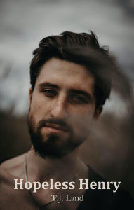 Title: Hopeless Henry, Author: T.J. Land