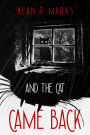 And the Cat Came Back