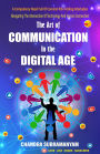 THE Art of Communication in the Digital Age