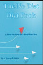 The No Diet Diet Book
