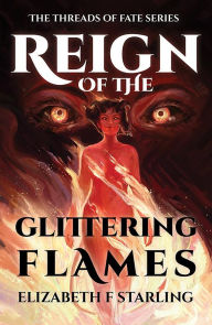 German audio books to download Reign of the Glittering Flames (The Threads of Fate, #1)  DJVU MOBI in English