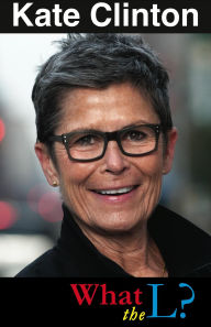 Title: What the L?, Author: Kate Clinton