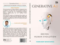 Title: Generative AI Driven Human Evolution, Author: Ramkumar Manoharan