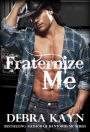 Fraternize Me