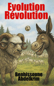Title: Evolution Révolution, Author: Abdelkrim Benhissoune