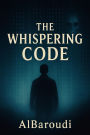 The Whispering Code (Voices of the Grid, #1)