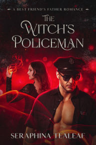 Title: The Witch's Policeman, Author: Seraphina Tealeaf