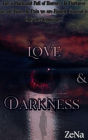Love & Darkness - (A Psychological Thriller - Crime Horror)