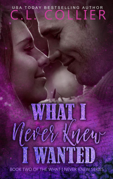 What I Never Knew I Wanted