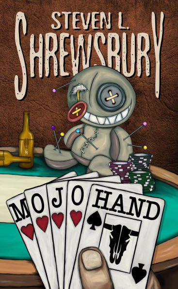 Mojo Hand (Shrewsbury Westerns Series, #2)