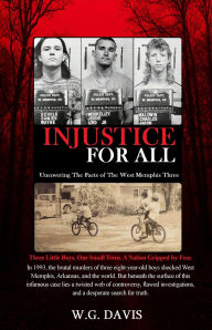 Title: Injustice For All, Author: W.G. Davis