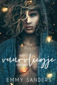 Title: Een vuurvliegje vangen, Author: Emmy Sanders