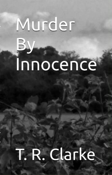 Murder By Innocence (Murder By, #2)