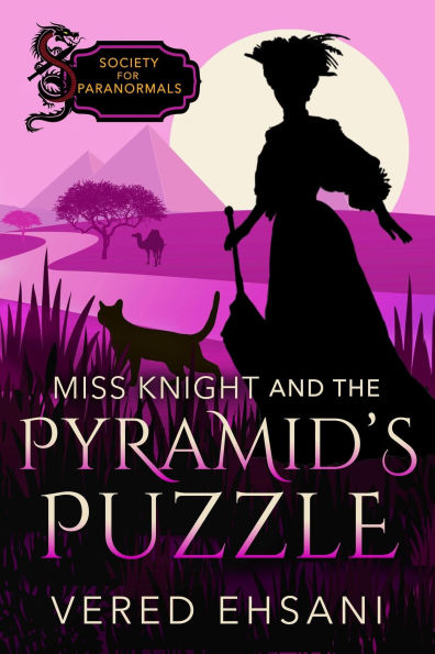 Miss Knight and the Pyramid's Puzzle (Society for Paranormals, #0)