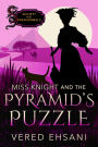 Miss Knight and the Pyramid's Puzzle (Society for Paranormals, #0)
