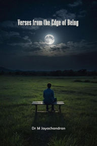 Title: Verses From the Edge of Being, Author: M Jayachandran
