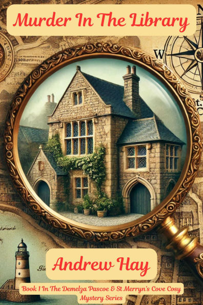 Murder In The Library (Demelza Pascoe & St Merryn's Cove Cozy Mystery Series, #1)