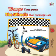 Title: Wou yo Kous amitye The Wheels The Friendship Race (Haitian Creole English Bilingual Collection), Author: Inna Nusinsky