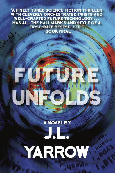 Future Unfolds (Time Forward Trilogy, #2)