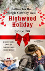Highwood Holiday - Falling for the Single Cowboy Dad (Montana Pet Rescue, #2)