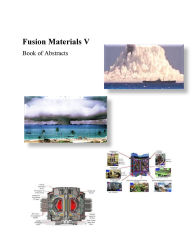 Title: Fusion Materials V - Book of Abstracts, Author: Muhammad Musaddique Ali Rafique