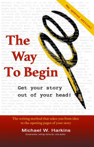 Title: The Way To Begin 2nd Edition, Author: Michael W. Harkins