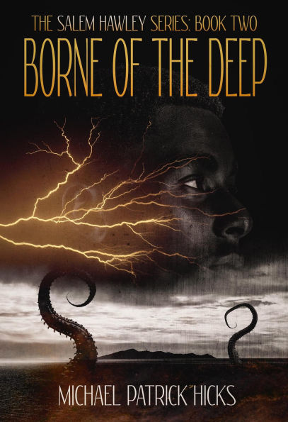 Borne of the Deep (The Salem Hawley Series, #2)