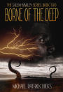 Borne of the Deep (The Salem Hawley Series, #2)