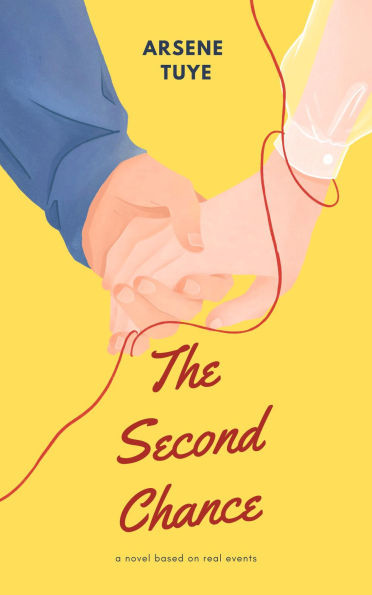 The Second Chance (A Love Story of Lost Time and Unfinished Business)