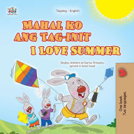 Title: Mahal ko ang Tag-init I Love Summer (Tagalog English Bilingual Collection), Author: Shelley Admont